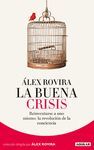 LA BUENA CRISIS 2012