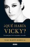 ¿QUE HARIA VICKY?