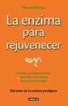 LA ENZIMA PARA REJUVENECER (THE REJUVENATION ENZYME)