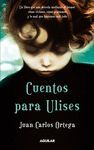 CUENTOS PARA ULISES