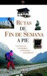 RUTAS DE FIN DE SEMANA A PIE