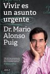 VIVIR ES UN ASUNTO URGENTE (ED. 2015)