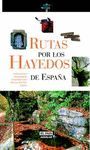 RUTAS POR LOS HAYEDOS DE ESPAÑA