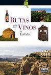 RUTAS POR LOS VINOS DE ESPAÑA