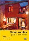 CASAS RURALES PARA IR CON NIÑOS 2008