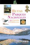 RUTAS POR PARQUES NACIONALES DE ESPAÑA