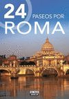 24 PASEOS POR ROMA