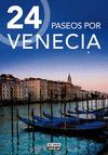 24 PASEOS POR VENECIA