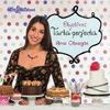 OBJETIVO: TARTA PERFECTA