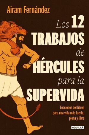DOCE TRABAJOS D HERCULES PARA SUPER VIDA