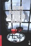 EL ULTIMO PACIENTE DEL DOCTOR WILSON