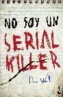 NO SOY UN SERIAL KILLER