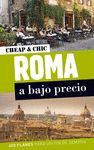 ROMA. CHEAP AND CHIC