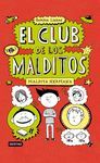 EL CLUB DE LOS MALDITOS 1. MALDITA HERMANA