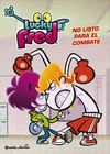 LUCKY FRED. LIBRO DE CAPÍTULOS.NO LISTO PARA EL COMBATE