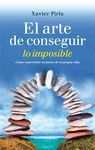 EL ARTE DE CONSEGUIR LO IMPOSIBLE