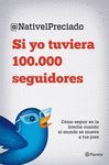 SI YO TUVIERA 100 000 SEGUIDORES