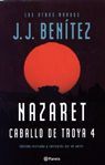 CABALLO DE TROYA 4. NAZARET