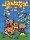 JUEGOS FÁCILES Y DIVERTIDOS