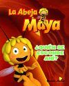 LA ABEJA MAYA. ¿QUIÉN SE ESCONDE AHÍ?