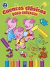 COLOREA CUENTOS CLÁSICOS. LOS TRES CERDITOS +4 AÑOS