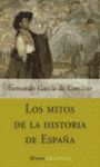 LOS MITOS DE LA HISTORIA DE ESPAÑA