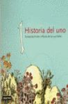 HISTORIA DEL UNO