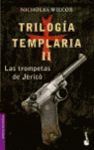 TRILOGIA TEMPLARIA 2.TROMPETAS... (NF)