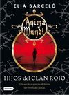 ANIMA MUNDI 1.HIJOS DEL CLAN ROJO