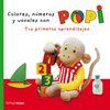 POPI. COLORES, NÚMEROS Y VOCALES. TUS PRIMEROS APRENDIZAJES