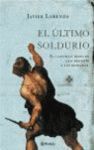 EL ULTIMO SOLDURIO (NF)