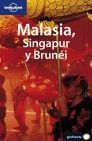 MALASIA, SINGAPUR Y BRUNEI (CASTELLANO)