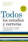 TODOS LOS ESTUDIOS Y CARRERAS (EDICIÓN 2007 ACTUAL