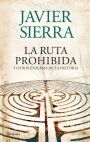 LA RUTA PROHIBIDA Y OTROS ENIGMAS DE LA HISTORIA