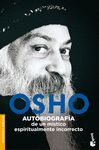 OSHO. AUTOBIOGRAFIA DE UN MISTICO... (NF