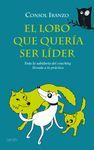 EL LOBO QUE QUERIA SER LIDER