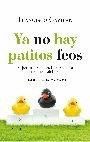 YA NO HAY PATITOS FEOS