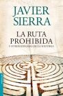 LA RUTA PROHIBIDA Y OTROS ENIGMAS DE LA HISTORIA