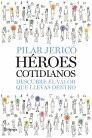 HÉROES COTIDIANOS