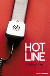 HOT LINE