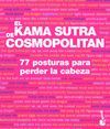 EL KAMA SUTRA DE COSMOPOLITAN. 77 POSTURAS PARA PE