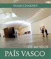 PAIS VASCO DE MUSEOS