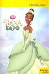 TIANA Y EL SAPO. EL LIBRO DE LA PELICULA