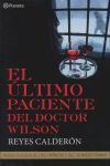 EL ÚLTIMO PACIENTE DEL DOCTOR WILSON