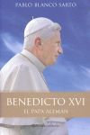 BENEDICTO XVI. LA BIOGRAFIA