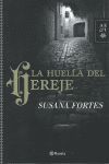 LA HUELLA DEL HEREJE