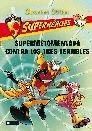 GS SUPERHEROES 4. SUPERMETOMENTODO CONTRA LOS TRES TERRIBLES