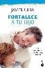 FORTALECE A TU HIJO