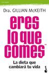 ERES LO QUE COMES