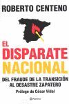 EL DISPARATE NACIONAL. EL HUNDIMIENTO ECONÓMICO DE ESPAÑA